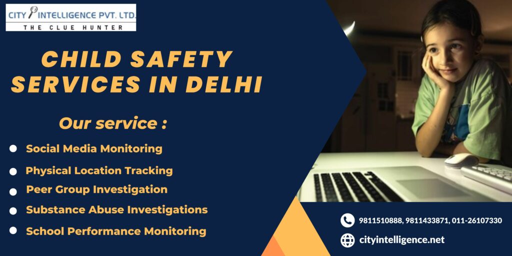 Child Safety Services in Delhi