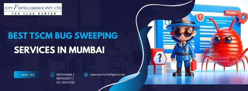 TSCM Bug Sweeping Services in Mumbai