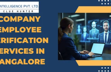 Company Employee Verification Services in Bangalore