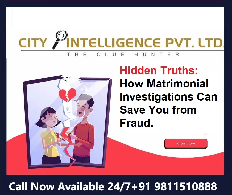 How Matrimonial Investigations Can Save You from Fraud
