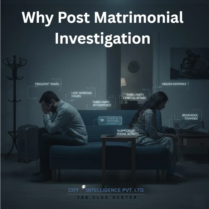 why post matrimonial investigation services